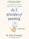 Cover image for The Five Principles of Parenting